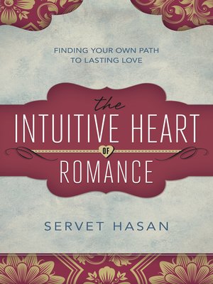 cover image of The Intuitive Heart of Romance